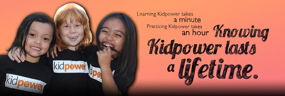 Image of children with the text: Learning Kidpower takes a minute, practicising Kidpower takes an hour, knowing Kidpower last a lifetime