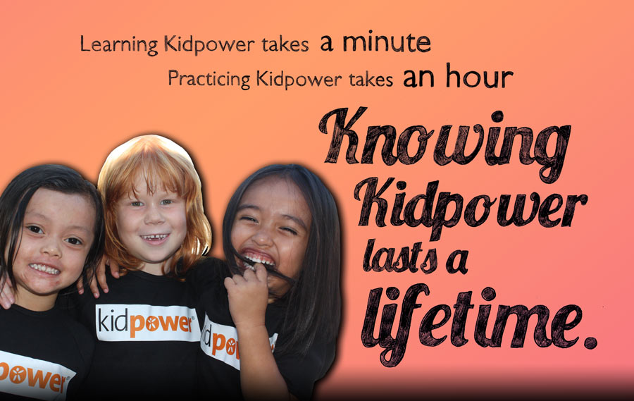 Image of children with the text: Learning Kidpower takes a minute, practicising Kidpower takes an hour, knowing Kidpower last a lifetime