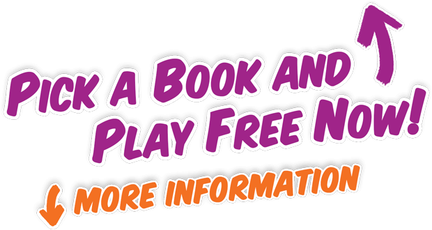 Pick a Book Above and Play for Free Now! text